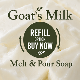 Goats Milk Melt & Pour Soap Base Refill