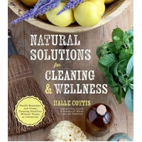 Natural Solutions For Cleaning & Wellness Book